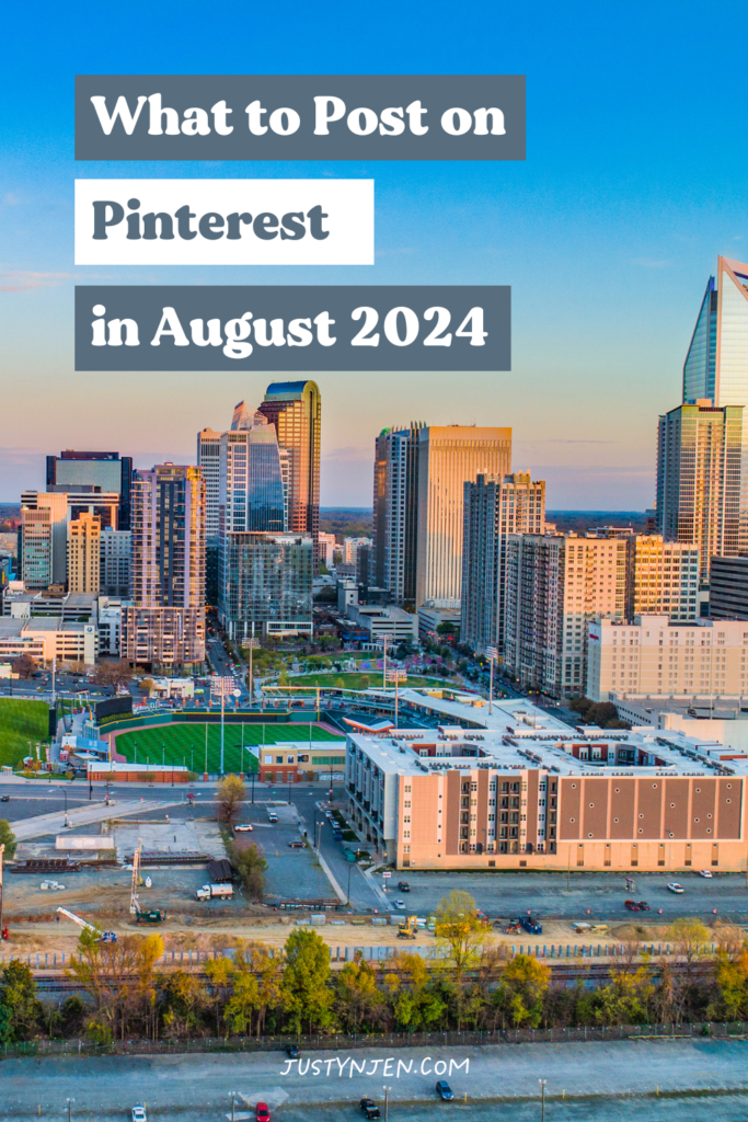 Pin with text that reads: What to post on Pinterest in August 2024.